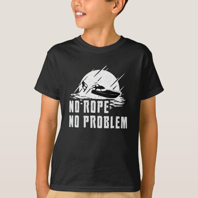 Camiseta Wakeboard No Rope No Problem Wake Wakeboarding (Frente)