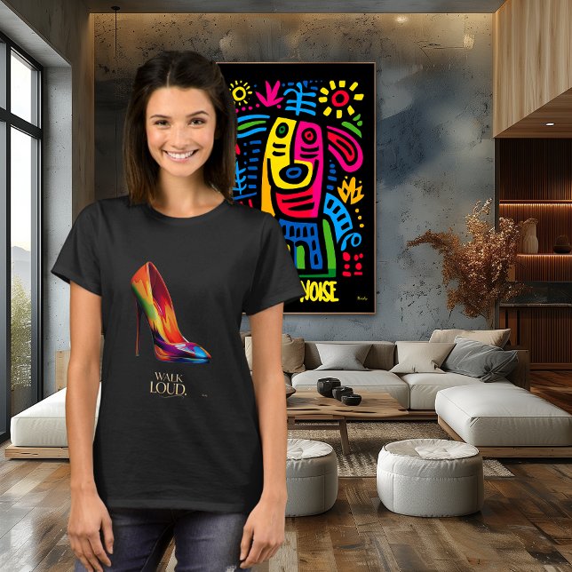 Camiseta Walk Loud Colorful High Heel Fashion Illustration (Criador carregado)