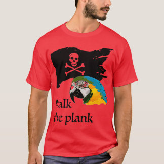 Camiseta Walk the plank