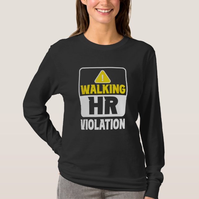 Camiseta Walking Hr Violation Job Human Resources Professio (Frente)
