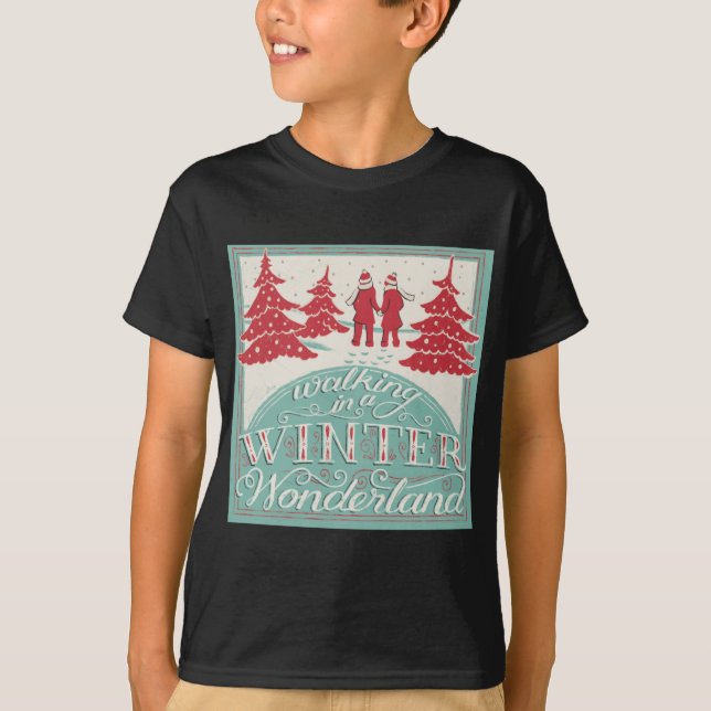 Camiseta Walking In A Winter Wonderland  (Frente)
