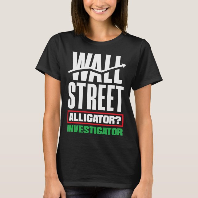 Camiseta Wall Street Alligator Investigator Investor Day (Frente)