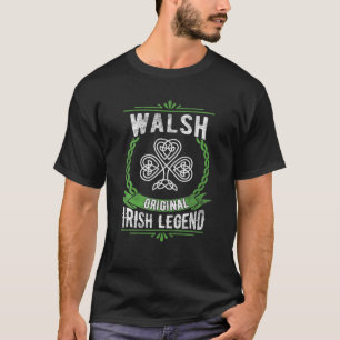 Camiseta Walsh Name Irish Legend Shamrock Green Rua Patrick