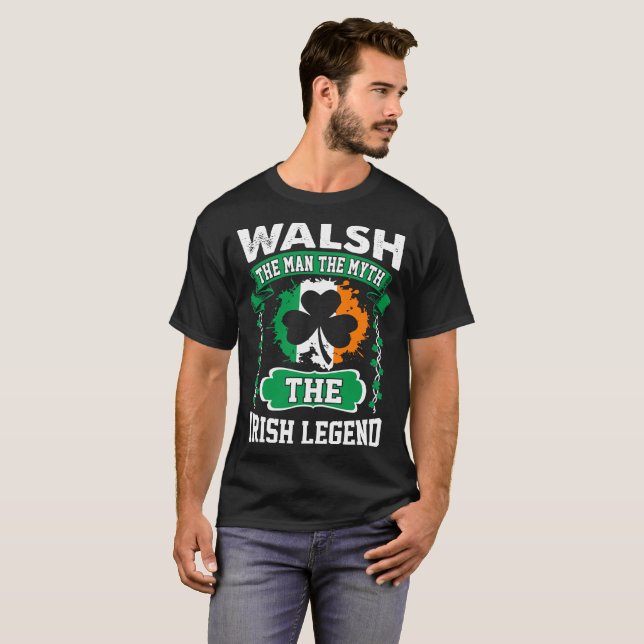 Camiseta Walsh o homem a rua irlandesa Patricks da legenda (Frente Completa)