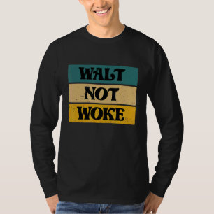 Camiseta Walt Not Acordou, Garoto E Meninas, Senhoras E Sen