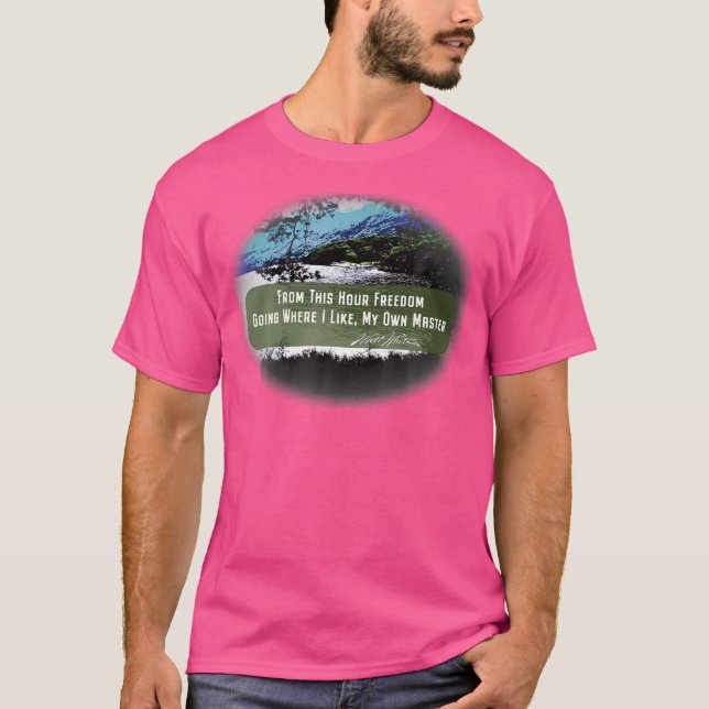 Camiseta Walt Whitman Citação Sobre Liberdade (Frente)