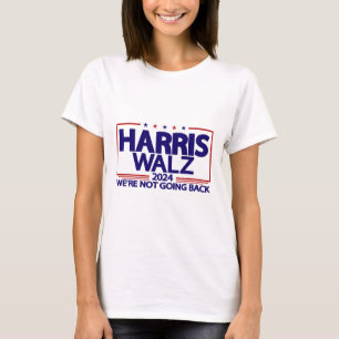 Camiseta Walz 2024 Não vamos voltar Kamala Harris Vp Wa