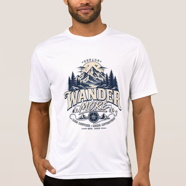 Camiseta Wander More Less Routine More Adventure Mountain T (Frente)