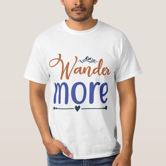 Camiseta Wander More Traveling T-shirt (Frente)