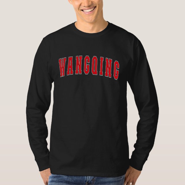 Camiseta Wangqing China Proud Chinese Vacation Souvenir Wan (Frente)