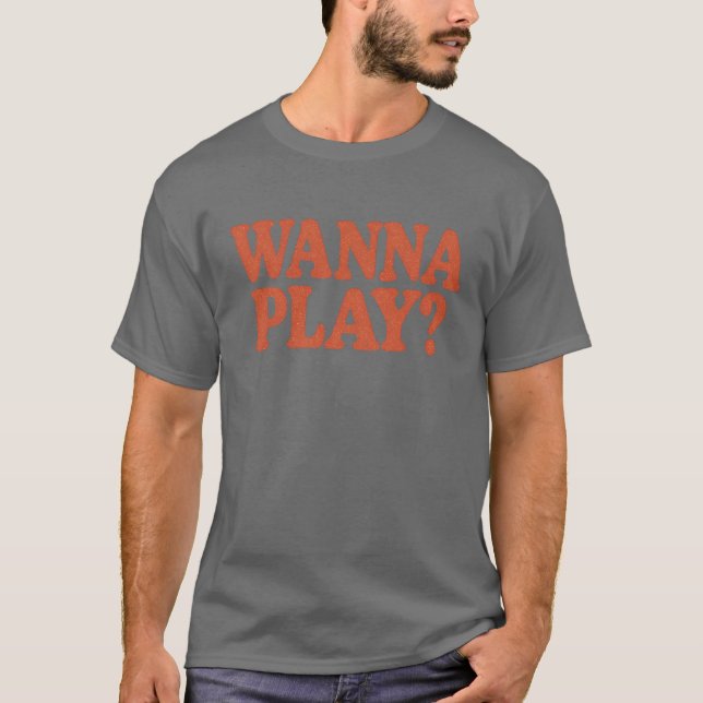 Camiseta Wanna Play (Frente)