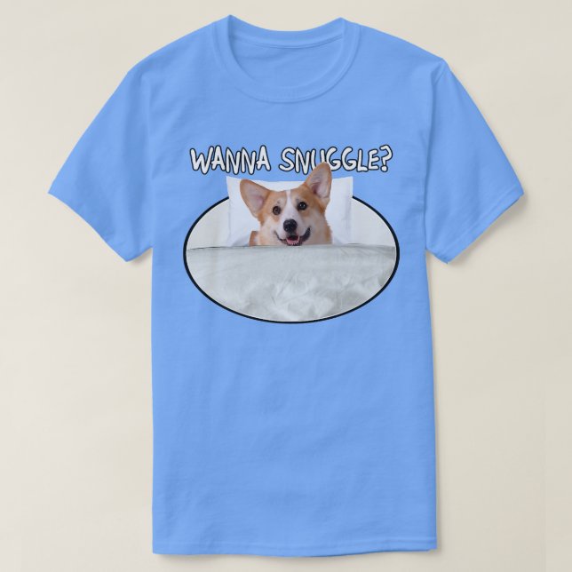Camiseta Wanna Snuggle Pembroke Welsh Corgi1407 (Frente do Design)