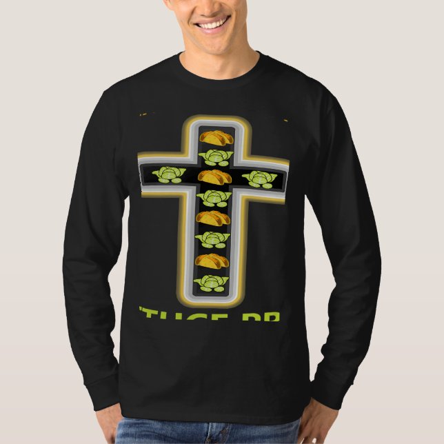Camiseta Wanna Taco Bout Jesus Lettuce Pray Christian Pun   (Frente)