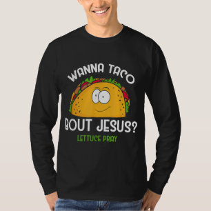 Camiseta Wanna Taco Sobre Jesus Alface Reze Engraçado Taco