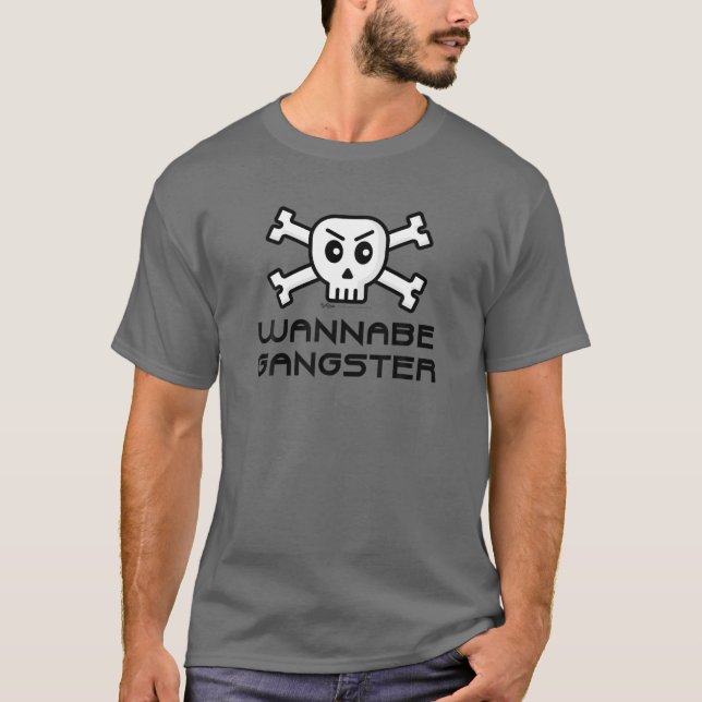 Camiseta Wannabe Gangster Skull E Cross Bone Word Design (Frente)