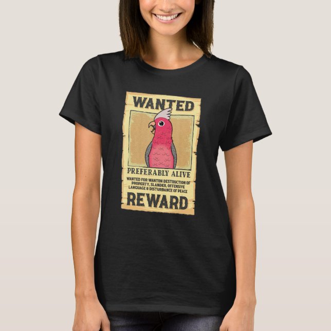 Camiseta Wanted Poster Parrot I Rose-breasted Galah Cockato (Frente)