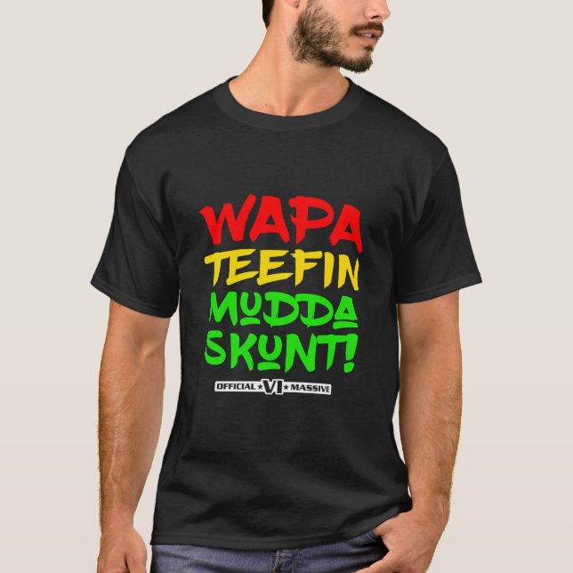 Camiseta Wapa Tefina Mudda Cai nas Ilhas Virgens Americanas (Frente)