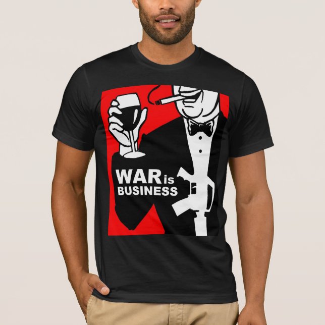Camiseta war is business (Frente)