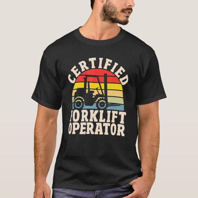 Camiseta Warehouse Forklift Driver  Certified Forklift Oper (Frente)
