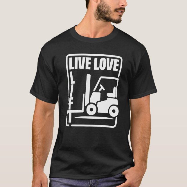 Camiseta Warehouse Forklift Operator Live Love Lift Forklif (Frente)