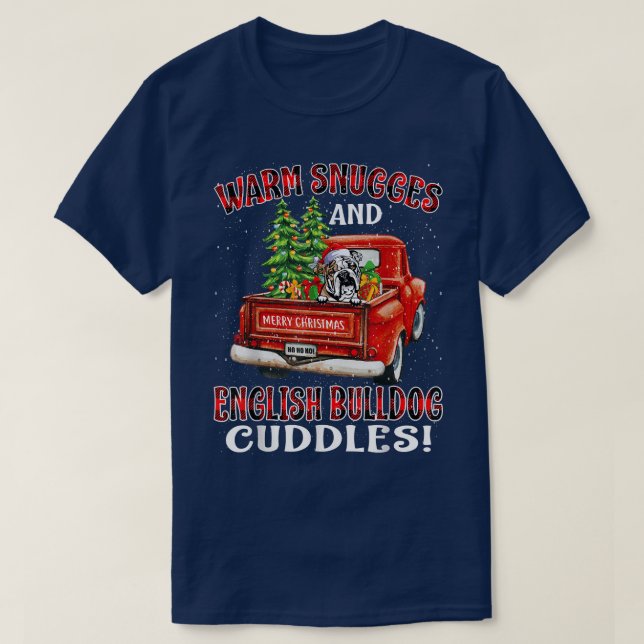Camiseta Warm Snuggles And English Bulldog Cuddles Christma (Frente do Design)