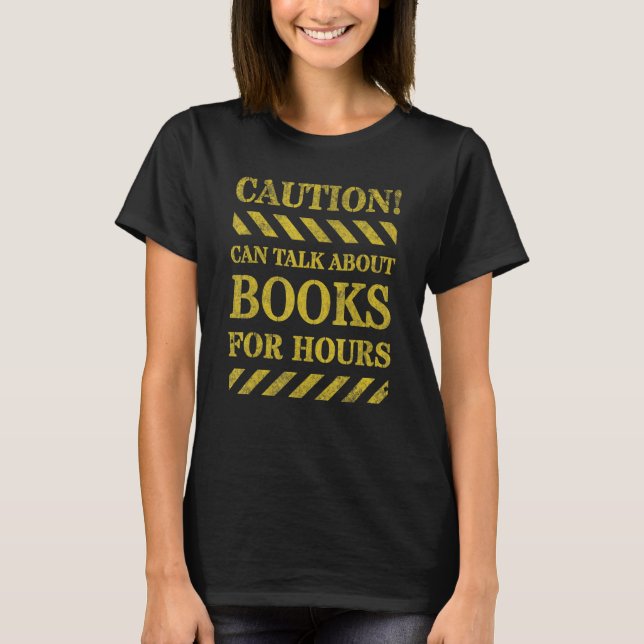 Camiseta Warning can talk about Books for hours Book  Libra (Frente)