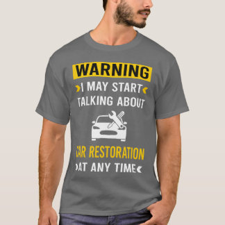 Camiseta Warning Car Restoration retro boy gift
