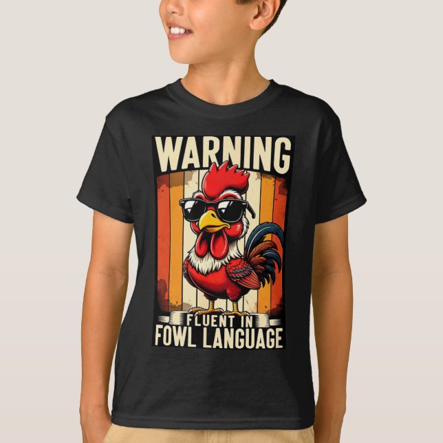 Camiseta Warning Fluent In Fowl Language Chicken Rooster Fu (Frente)
