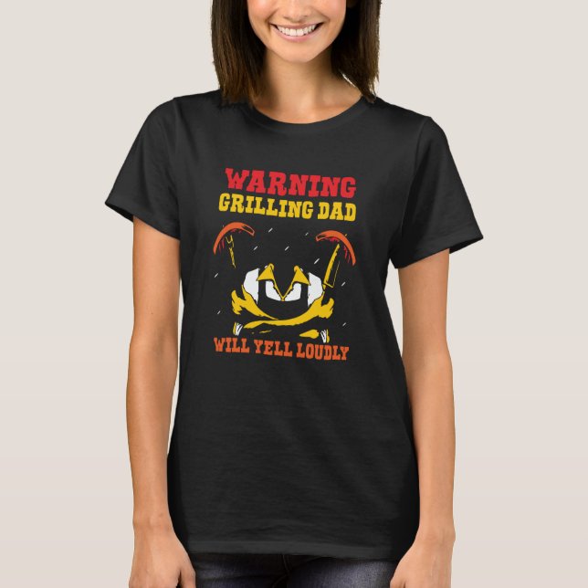 Camiseta Warning Grilling Dad Will Yell Loudly Grill Father (Frente)