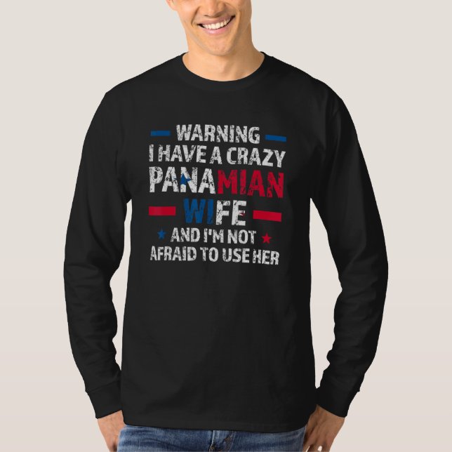 Camiseta warning I have a crazy panamian wife Panama Panami (Frente)