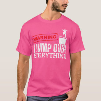 Camiseta Warning I Jump Over Everything Parkour