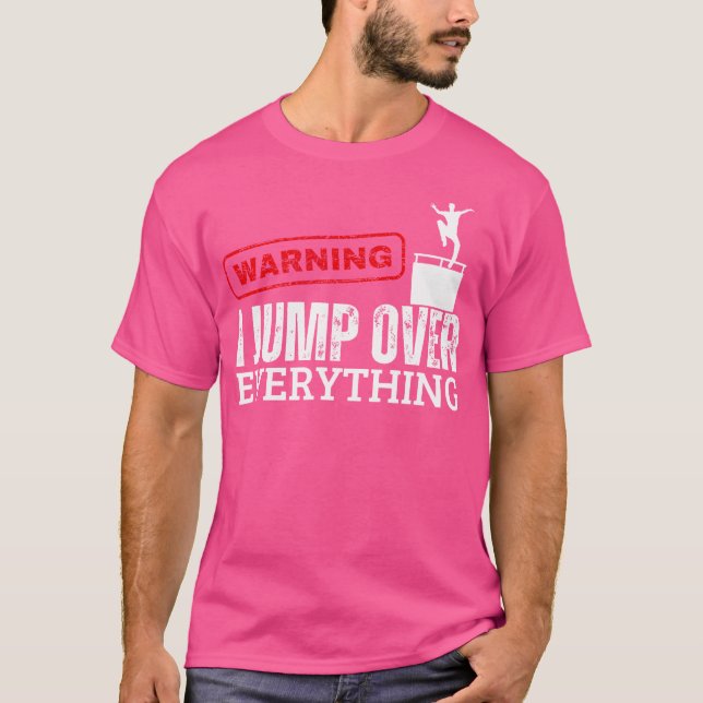 Camiseta Warning I Jump Over Everything Parkour (Frente)
