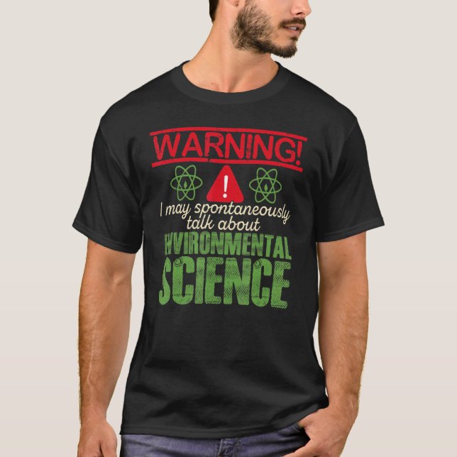 Camiseta Warning I May Spontaneously Talk About Environment (Frente)
