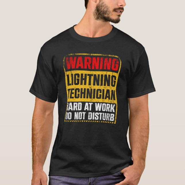 Camiseta Warning Lightning Technician at Work Do Not Distur (Frente)