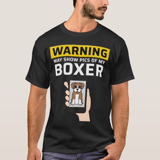 Camiseta Warning May Show Pics Of My Boer Dog girl (Frente)