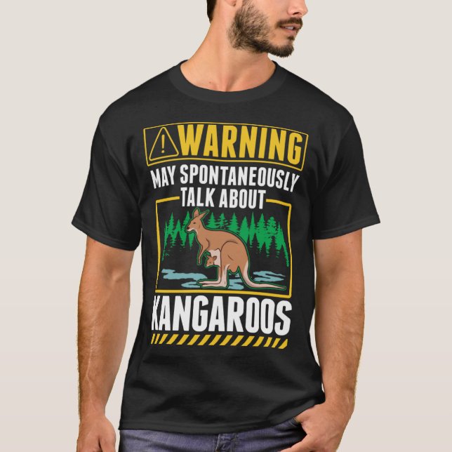 Camiseta Warning May spontaneously talk about Kangaroos (Frente)
