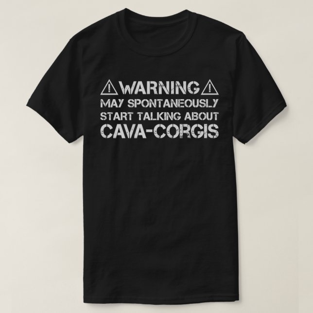 Camiseta Warning May Start Talking About Cavacorgis1412 (Frente do Design)