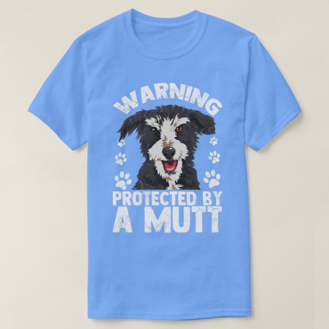 Camiseta Warning Protected By A Mutt Dog Owner Lover (Frente do Design)