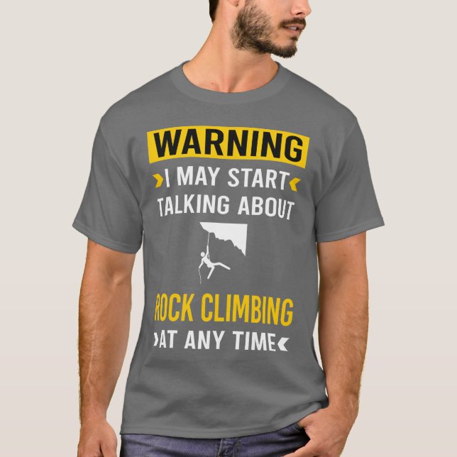 Camiseta Warning Rock Climbing Climb Climber girl (Frente)