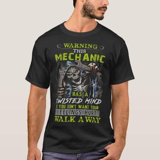 Camiseta Warning This Mechanic Has A Twisted Mind If You Do (Frente)