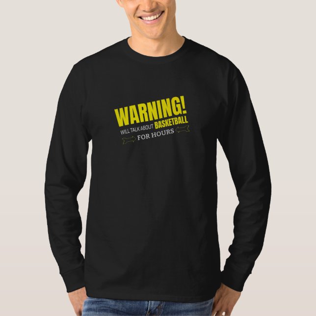 CAMISETA WARNING WILL TALK ABOUT BASKETBALL   (Frente)