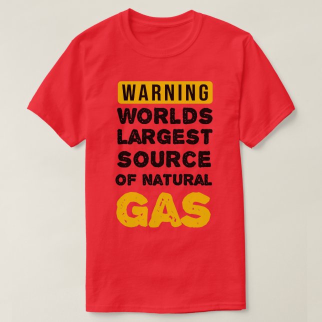 Camiseta Warning Worlds Largest Source Of Natural Gas (Frente do Design)