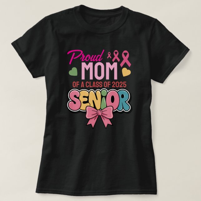 Camiseta Warrior Mom, Proud & Unstoppable, Class of 2025 (Frente do Design)