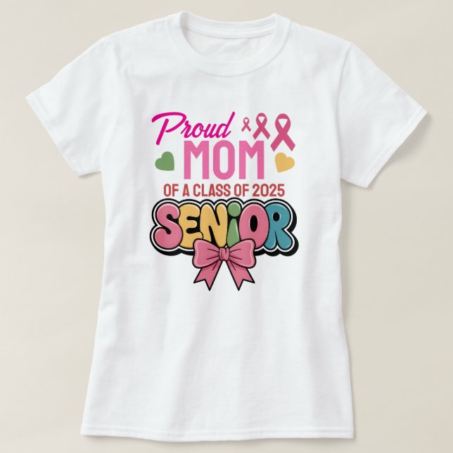 Camiseta Warrior Mom, Proud & Unstoppable, Class of 2025 (Frente do Design)