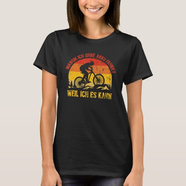 Camiseta Warum Ich Ohne Akku Fahre Jersey Anti Ebike Mtb Mo (Frente)