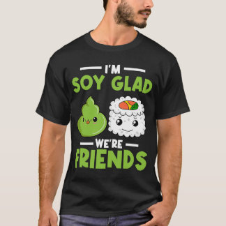 Camiseta Wasabi Japonês Sushi Estou feliz Somos Amigos