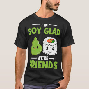 Camiseta Wasabi Japonês Sushi Estou feliz Somos Amigos