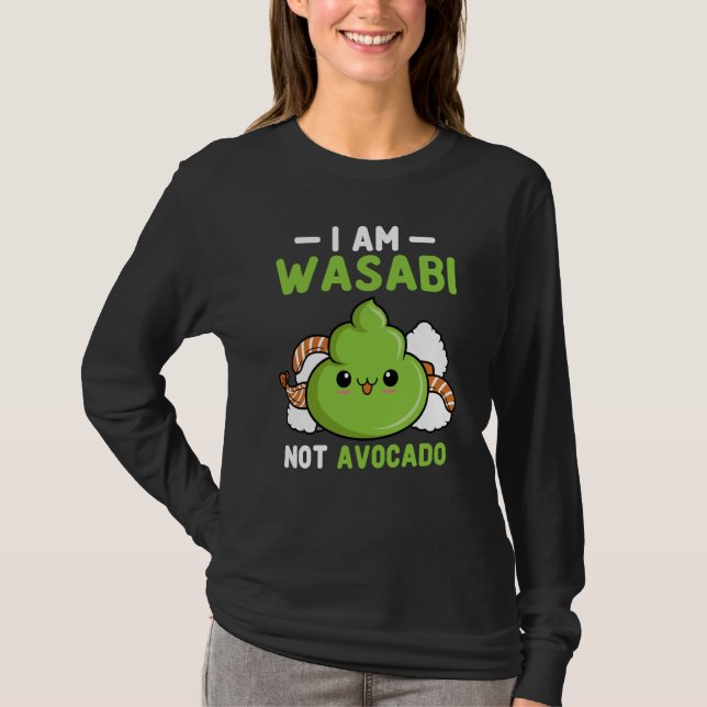 Camiseta Wasabi Not Avocado Japanese Horseradish Paste Cond (Frente)