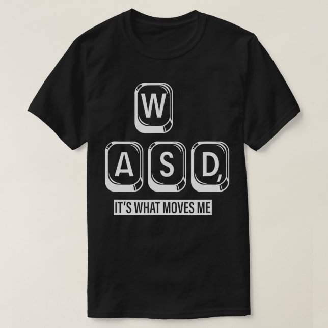 Camiseta Wasd, é o que me move (Frente do Design)