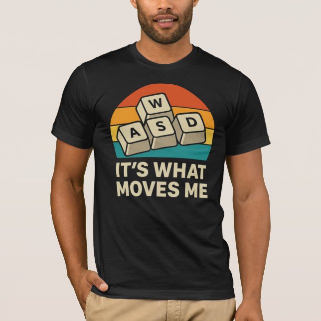 Camiseta WASD Gamer It’s What Moves Me Gaming  (Frente)